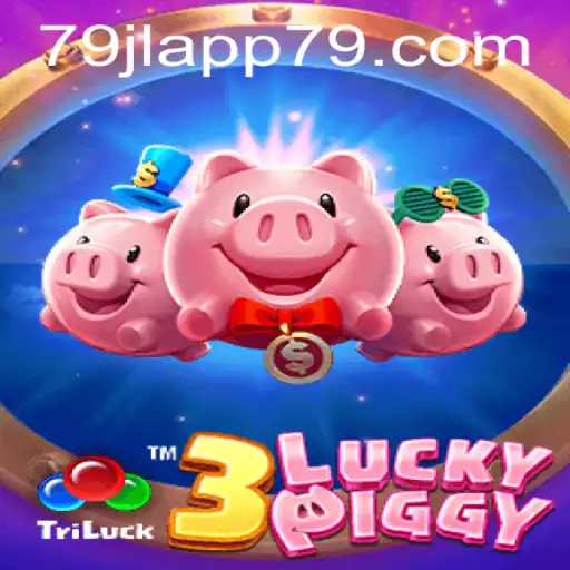 Explore the Thrilling World of 3LUCKYPIGGY with 79JL APP