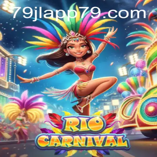 RioCarnival: A Thrilling Adventure with 79JL APP